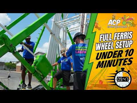 Assembling a Full-Size Ferris Wheel — ACP Entertainment