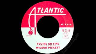 Wilson Pickett - You&#39;re So Fine
