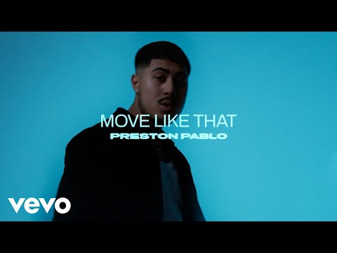 Preston Pablo - Move Like That (Visualizer)