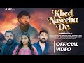 Khed Naseeba De Murshad G Abhilove Kour Sudhanshu Ghai Zeshan Pahadi Song JK Geet