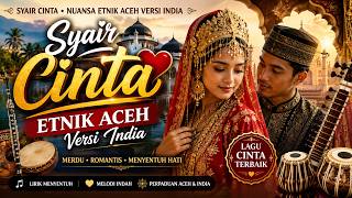 Download lagu SYAIR CINTA ACEH TERBARU 2026 ❤️ Etnik Aceh Versi India | Lagu Romantis, Merdu & Menyentuh Hati mp3 Download lagu SYAIR CINTA ACEH TERBARU 2026 ❤️ Etnik Aceh Versi India | Lagu Romantis, Merdu & Menyentuh Hati mp3