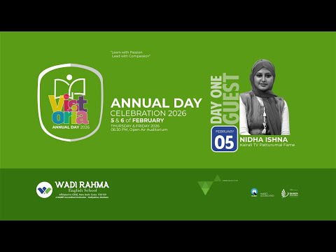 VISTORIA -2026:WADI RAHMA Annual Day (Day 1)