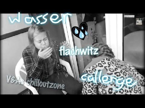 Wasser Flachwitz Callenge | V&As chilloutzone|