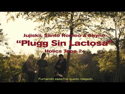Holics - Plugg Sin Lactosa (ft. Jujiskii, Santo Romeo & Shyne)