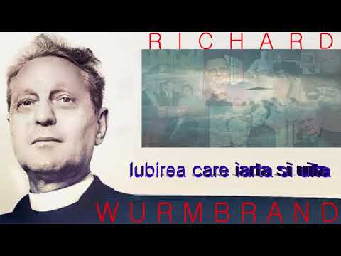 34. The Love That Forgives and Forgets - Richard Wurmbrand