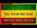 Don Evans You Treat Me Bad Lyrics