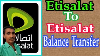 How to get Etisalat to etisalat balance transfer