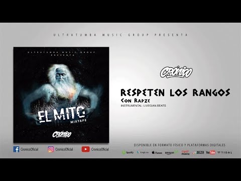 03. Crónico ✘ Rapze (Rimas Legendarias) - Respeten Los Rangos 📶 | 2018