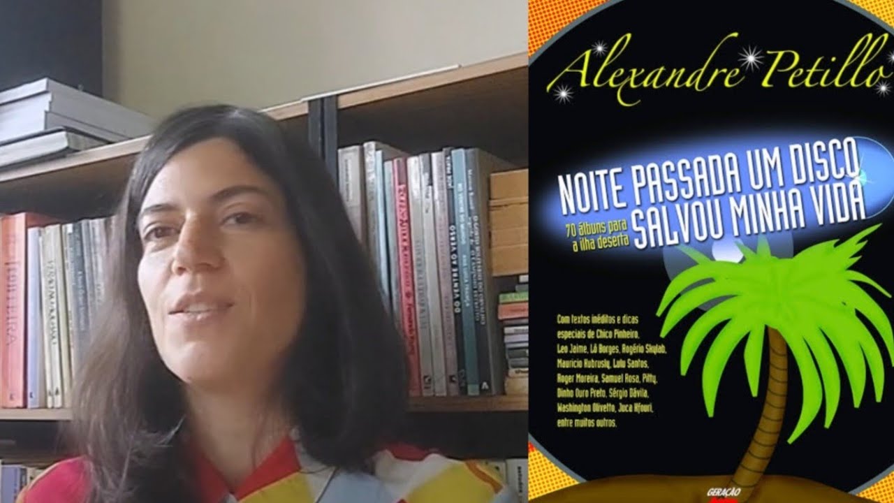 Só livros sobre música // Noite passada um disco salvou minha vida (Alexandre Petillo)