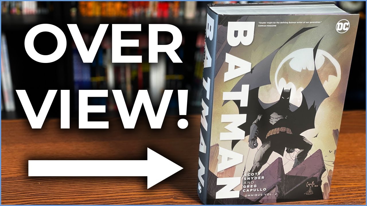 Batman by Scott Snyder & Greg Capullo Omnibus Vol  2 Overview!