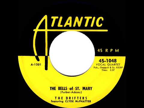 1954 Drifters (featuring Clyde McPhatter) - The Bells Of St. Mary (45)