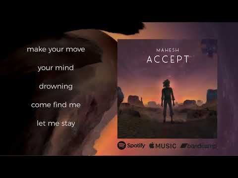 Mahesh - Accept [Official EP Stream]