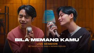 Download lagu BETRAND PUTRA ONSU X RIZWAN FADILAH - BILA MEMANG KAMU (LIVE SESSION) mp3 Download lagu BETRAND PUTRA ONSU X RIZWAN FADILAH - BILA MEMANG KAMU (LIVE SESSION) mp3