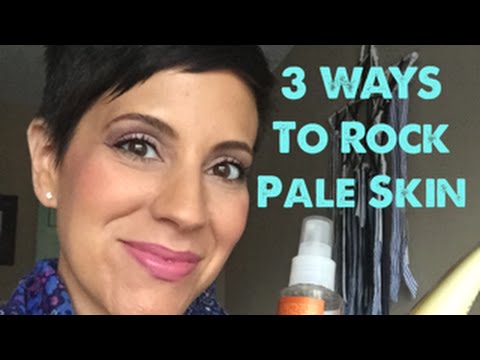 3 WAYS TO ROCK PALE SKIN ANY TIME OF YEAR
