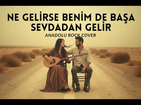 SEVDADAN GELİR- Anatolian Rock | 7/24 Anadolu Rock