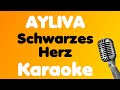 AYLIVA • Schwarzes Herz • Karaoke