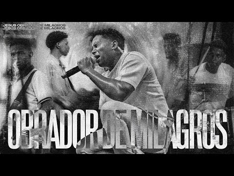 Jesús Obrador de Milagros - Eliezer Castillo (En Vivo)