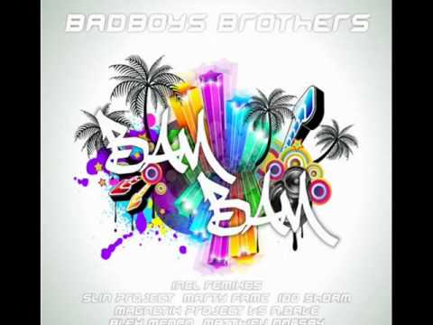 Badboys Brothers-Bam Bam (Ido Shoam Remix) OUT NOW @ Beatport!!