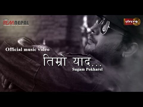 Timro Yaad - Sugam Pokharel official music video [FEMNEPAL]
