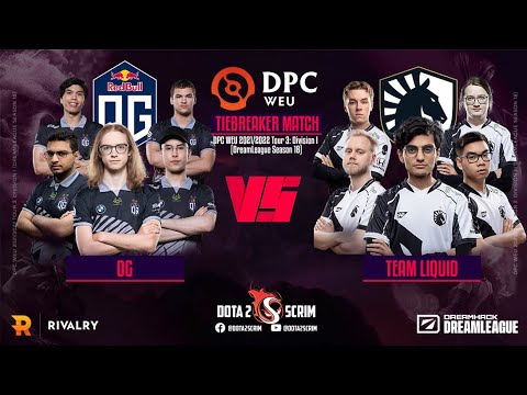 OG vs Team Liquid - DPC WEU 2021/22 Tour 3: Division I - Tiebreaker Match - BO3