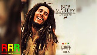 Bob Marley - Three Little Birds (Alternate Mix) (Audio)