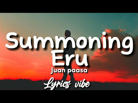 Juan paasa - Summoning eru (Lyrics)