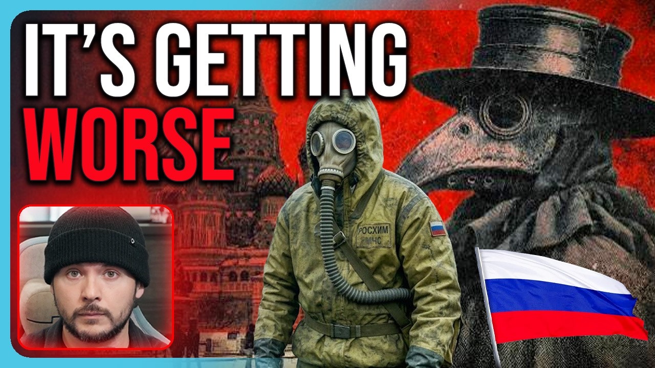 US Says DO NOT TRAVEL to Russia, Plague is Getting WORSE