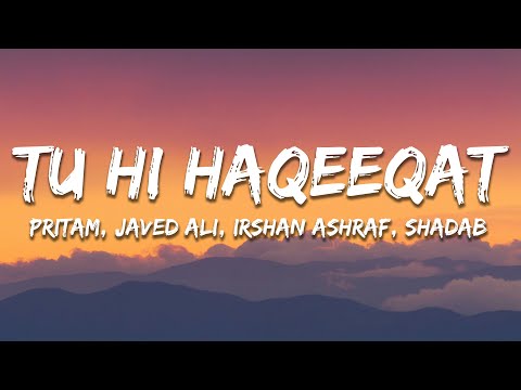 Tu Hi Haqeeqat - Pritam (Lyrics) | 7clouds Hindi