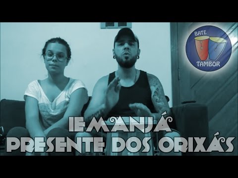 Iemanjá - Presente dos Orixás