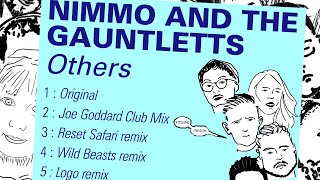 Nimmo and the Gauntletts - Others (Joe Goddard Club Mix)