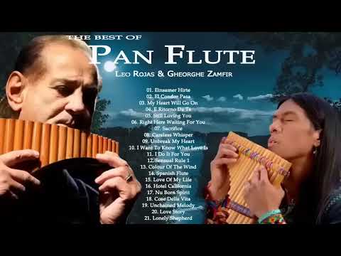 Leo Rojas & Gheorghe Zamfir Greatest Hits Full Album 2023 | The Best of Pan Flute ( NO ADS )