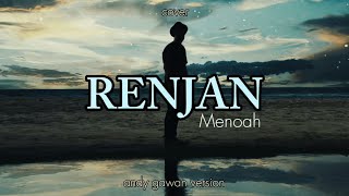 Download lagu RENJAN - Menoah | Andy Gawan Version (Cover) mp3
