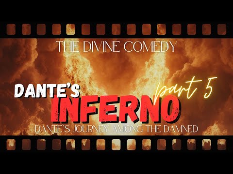 DANTE'S INFERNO | PART 5- Hell as you've NEVER SEEN it! A Unique Long Film!