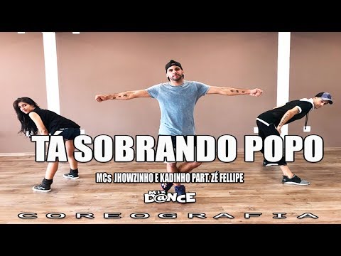 Tá Sobrando Popô MCs Jhowzinho e Kadinho Part. Zé Felipe - Mix Dance - Coreografia | Choreography