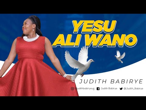 Judith Babirye - Yesu Ali Wano (Official Music) (Ugandan Gospel Music)
