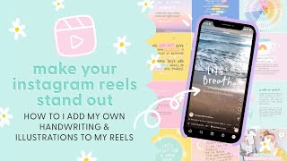 How I add my handwriting and illustrations to my Instagram Reels | Content Creation Tutorial