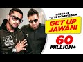 Teri Jawaani Tere Badan Pe Fisalta Paani Kasam Khuda Ki Aag Lagaadi Getup Jawani Badshah Honey Singh