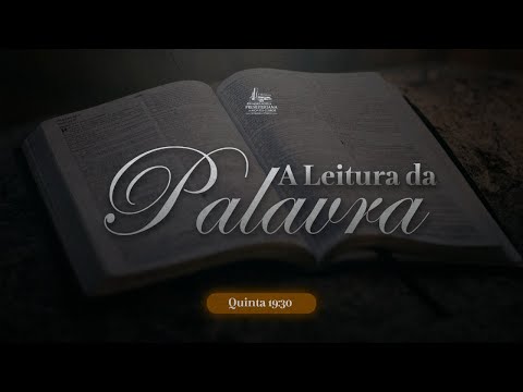 Estudo Bíblico - A Leitura da Palavra - Pergunta 156 do CMW