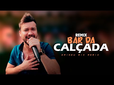 BAR DA CALÇADA - Banda Alma Nova | SERTANEJO REMIX | By. Erineu Mix [ REMIX 2022 ]