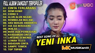 Download lagu CINTA TERLARANG 'YENI INKA' DANGDUT FULL ALBUM KOMPILASI TERBAIK mp3 Download lagu CINTA TERLARANG 'YENI INKA' DANGDUT FULL ALBUM KOMPILASI TERBAIK mp3