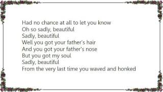 Glen Campbell - Sadly Beautiful Lyrics