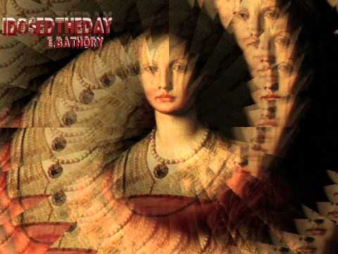 I Dosed The Day - Elizabeth Bathory (Tormentor Cover)