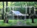 In The Pines(A Special Place)~-Buddy Montana & Evergreen 1985