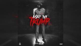A$AP TyY TRUMP