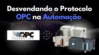 Desvendando o Protocolo OPC na Automação