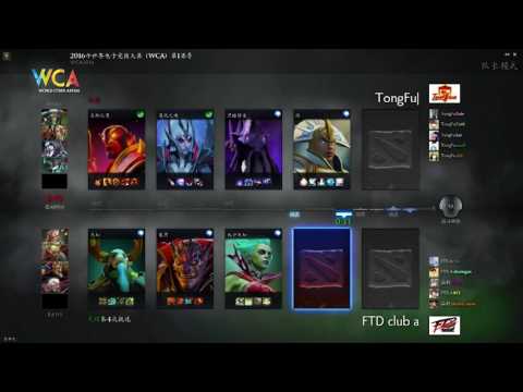 WCA2016 Pro S1 DOTA2 Group Stage FTD.A VS Tongfu（2）