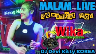 Download lagu TERBARU MALAM LIVE SEMANGAT BOY DJ DEVI KITTY KOREA WIKA SANG PENJELAJAH SUMSEL mp3