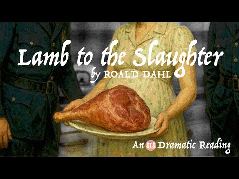 “Lamb to the Slaughter” by Roald Dahl | A Twisted Tale of Love and Murder