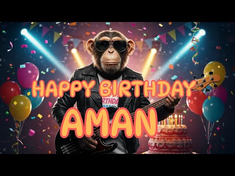 AMAN Happy Birthday Song - Happy Birthday to Aman