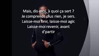 Maître Gims feat Bedjik- Tu m&#39;as dit (Lyrics)
